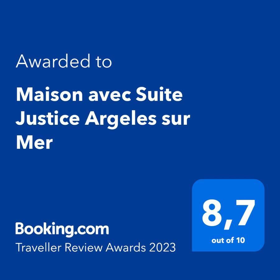 Maison Avec Suite Justice Argeles Sur Mer Kültér fotó